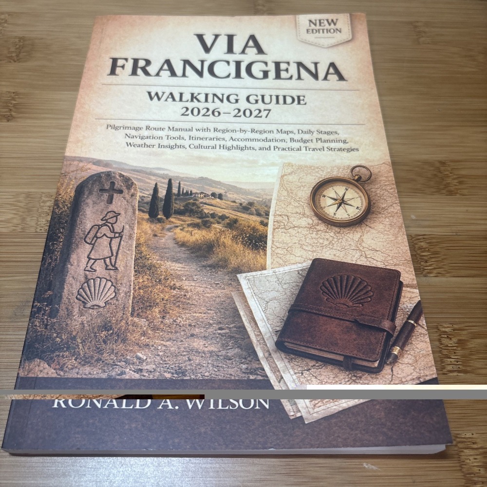 Via Francigena Walking Guide 2026 - 2027